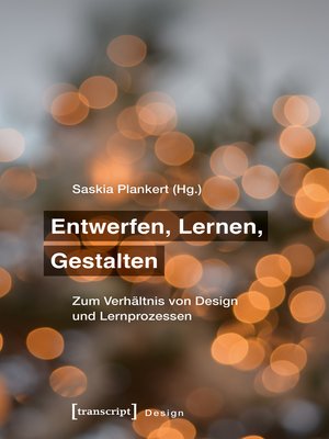 cover image of Entwerfen, Lernen, Gestalten